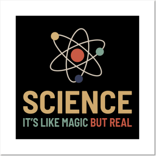 Science Its Like Magic but Real - Retro Color Posters and Art